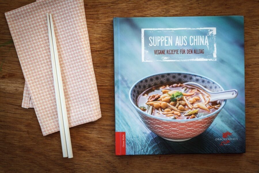 Buchrezension | Suppen aus China – Vegane Rezepte für den Alltag