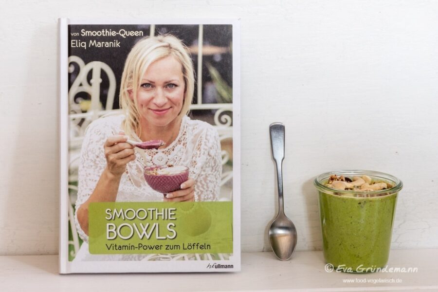 Buchrezension | Smoothie Bowls: Vitamin-Power zum Löffeln